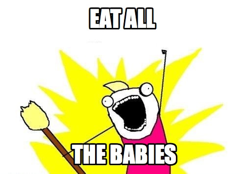 eat_all_the_babies_by_mrxtreem129-d69se4