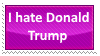 I hate Donald Trump by SoraRoyals77
