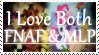 I Love Both FNAF and MLP - Stamp by AngelOfThe9thRune