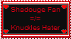 Some Shadouge fans are Knuckles fans too - Stamp by XxMoonlight-1-WishxX